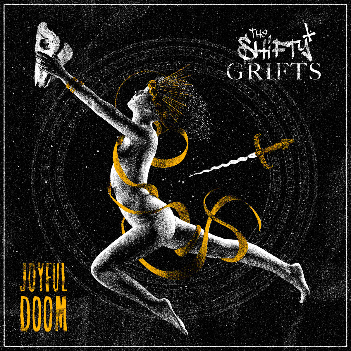 The Shifty Grifts - Joyful Doom