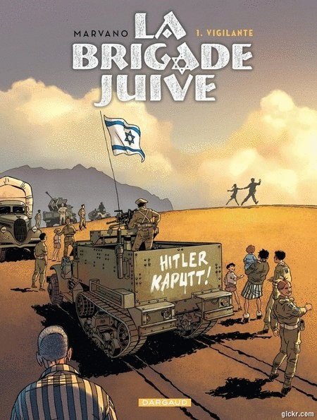 La brigade juive - 3 Tomes