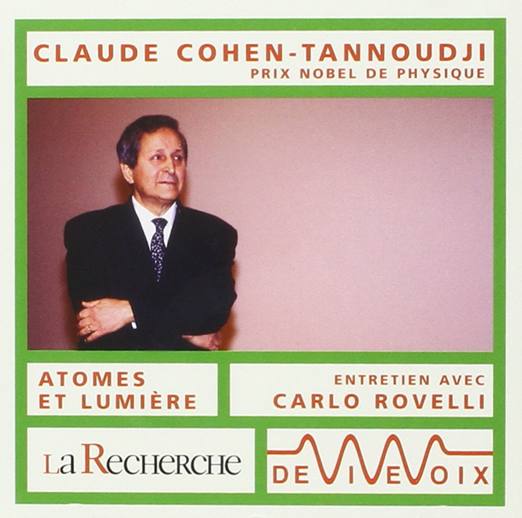 Claude Cohen-Tannoudji, Carlo Rovelli, "Atomes et lumière"
