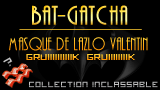 Bat-Gacha 5lpf