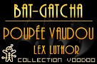 Archive Bat-Gacha 1 I6pk