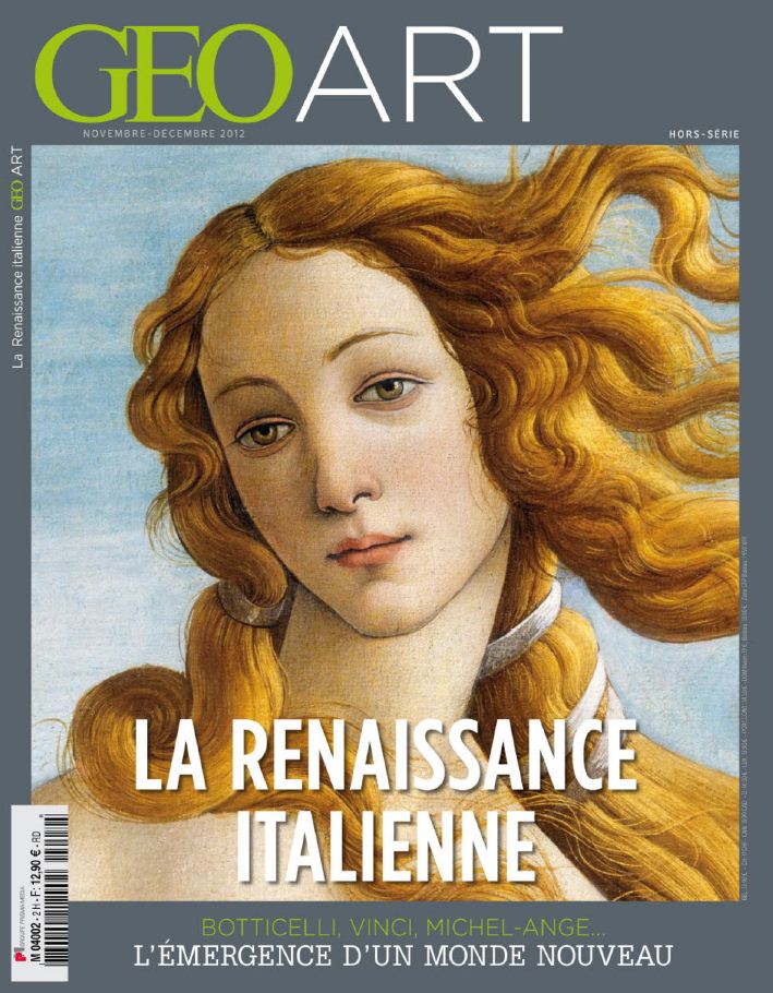 Géo Art Hors Série N 2 - La Renaissance Italienne