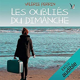 Valérie Perrin - Les oubliés du dimanche [2018]