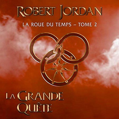 Robert Jordan Tome 2 - La grande quête