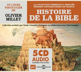 Olivier Millet, "Histoire de la Bible, un cours particulier"