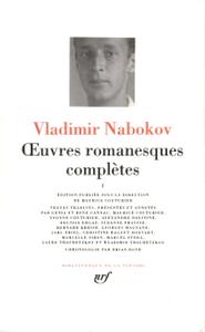 Vladimir Vladimirovich Nabokov, "Œuvres romanesques complètes, tome 1 : 1926-1938"