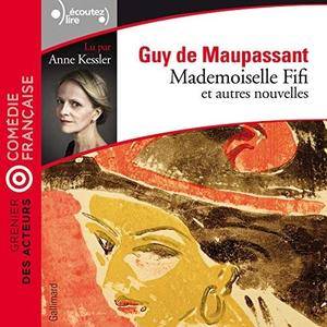 Guy de Maupassant, "Mademoiselle Fifi et autres nouvelles"