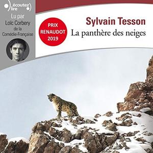 Sylvain Tesson La panthère des neiges