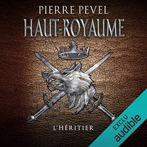 Pierre Pevel L'Héritier Haut-Royaume 2 