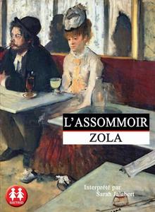Emile Zola, "L'assommoir"