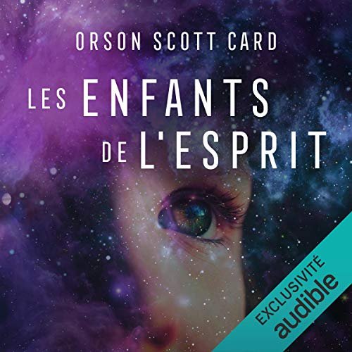 Orson Scott Card Les Enfants de l'esprit - Le Cycle d'Ender 4