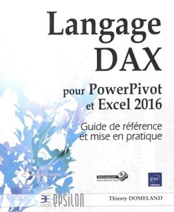 Thierry Domeland, Langage DAX pour PowerPivot et Excel 2016