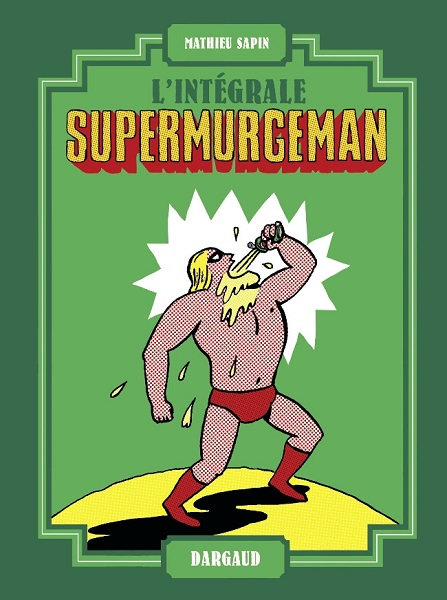 Supermurgeman -  L'Intégrale