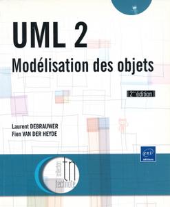Laurent Debrauwer, "UML 2 - Modélisation des objets", 2ème édition