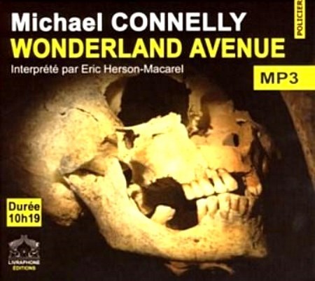 Michael Connelly - Wonderland Avenue