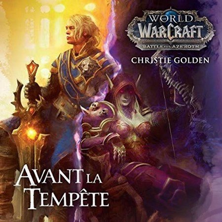 Christie Golden Warcraft - Avant la tempête