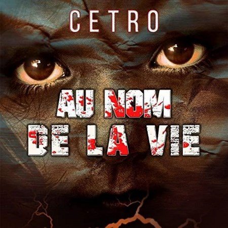 Cetro Tome 2 - Au nom de la vie