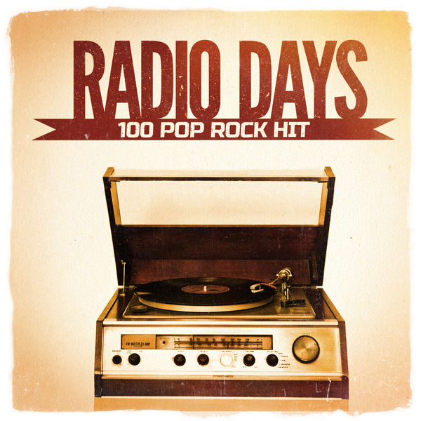 VA - Radio Days, Vol.4 - 100 Pop Rock Hits from the 60's and 70's [2014] [Flac - 16 Bits]