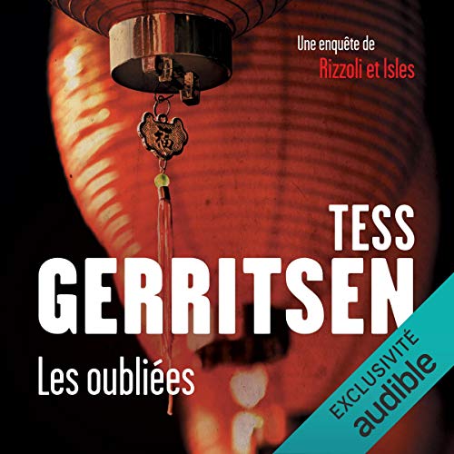Tess Gerritsen Tome 9 - Les Oubliées