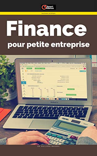 Finance pour petite entreprise: le kit de survie - Philippe Massol (2020)