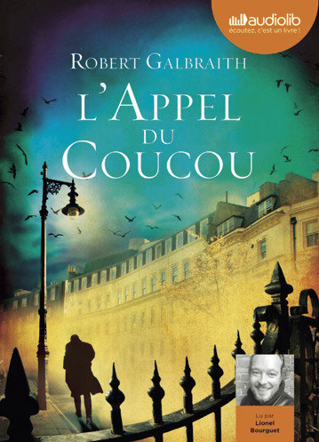 Galbraith, Robert - L'Appel du Coucou (2013)