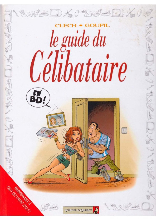Le guide du Célibataire en BD - Goupil-Clech