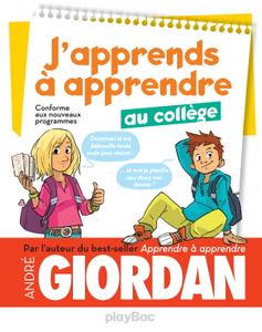 André Giordan, Sonia Warnier, "J'apprends à apprendre - au collège : Conforme aux nouveaux programmes"