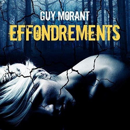 Guy Morant Effondrements [ 2020]