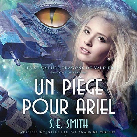 S.E. Smith Tome 4 - Un piège pour Ariel