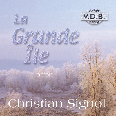 Signol, Christian - La Grande Île 