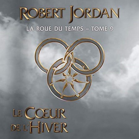 Robert Jordan Tome 9 - Le Coeur de l'hiver