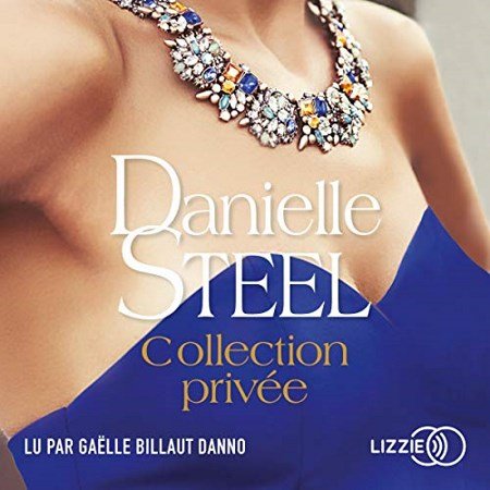 Danielle Steel Collection privée