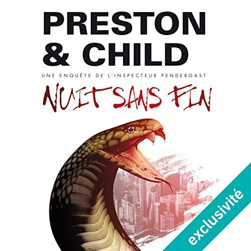 Preston et Child - Nuit sans fin - Pendergast 17