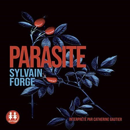 Sylvain Forge Parasite