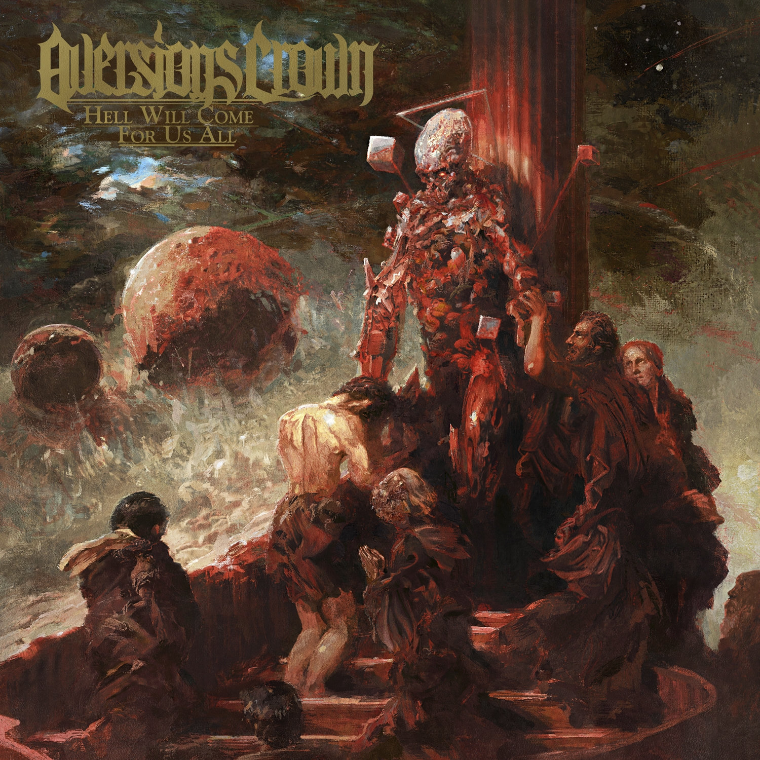 Aversions Crown : Hell Will Come For Us All