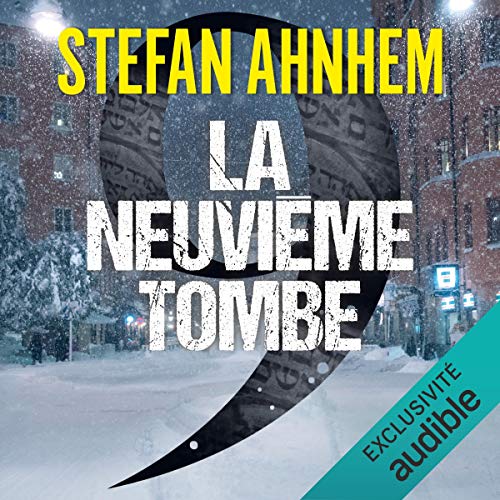 Stefan Ahnhem Tome 2 - La neuvième tombe