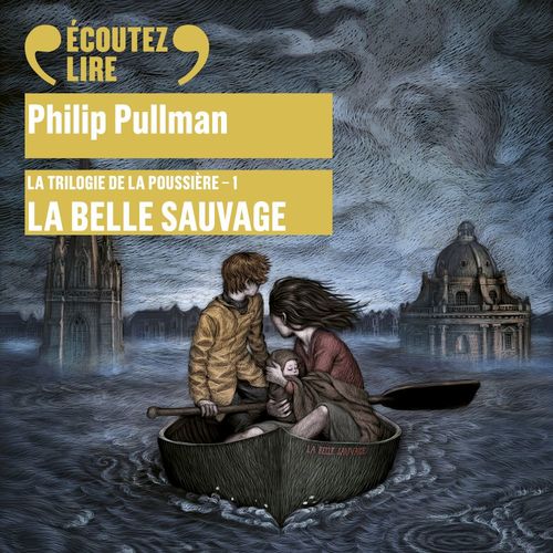 Philip Pullman Tome 1 - La Belle Sauvage