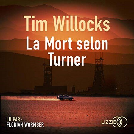 Tim Willocks La Mort selon Turner