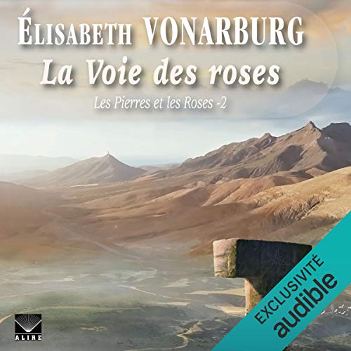 Élisabeth Vonarburg Tome 2 - La Voie des roses