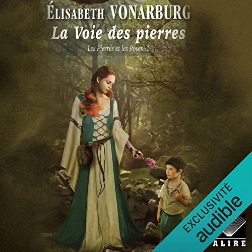 Élisabeth Vonarburg Tome 1 - La Voie des pierres