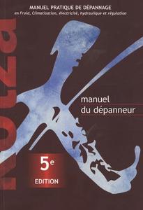 Patrick Kotzaoglanian, "Manuel du dépanneur", 5e édition