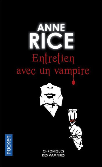 Anne Rice Entretien avec un Vampire