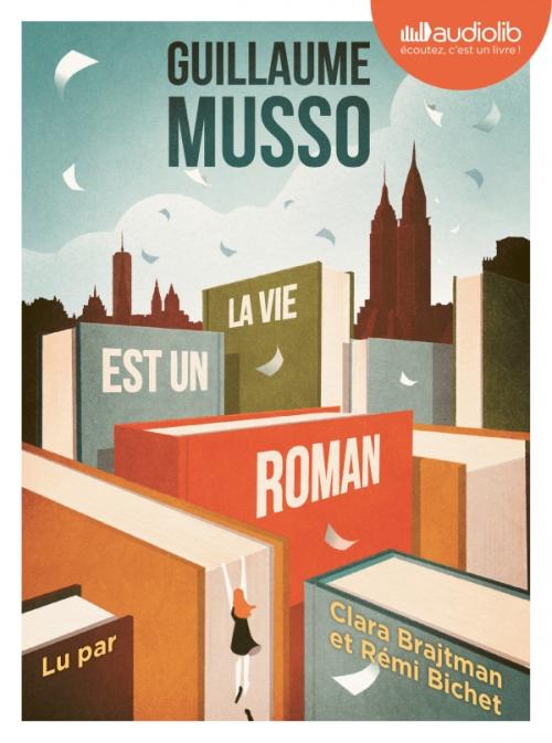 Guillaume Musso La vie est un roman  [ 2020 ]
