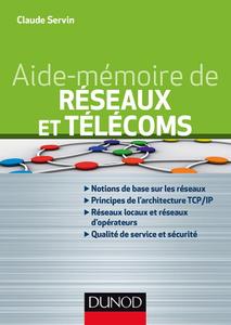 Claude Servin, "Aide-mémoire des réseaux et télécoms"