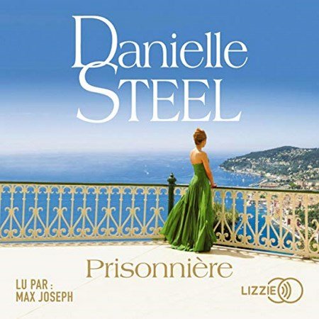 Danielle Steel Prisonnière