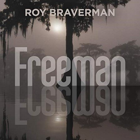 Roy Braverman Tome 3 - Freeman