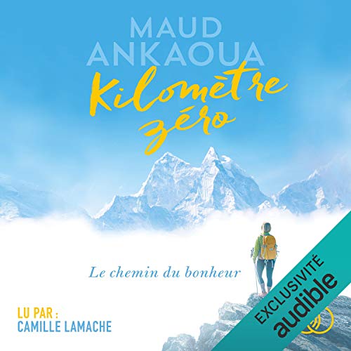 Ankaoua Maud - Kilometre zero Le chemin du bonheur