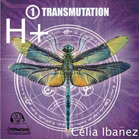 Celia Ibanez Tome 1 - Transmutation