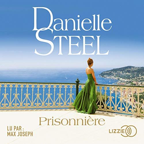 DANIELLE STEEL - PRISONNIÈRE [2020] [MP3-64KB/S]