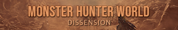 Monster Hunter World: Dissension